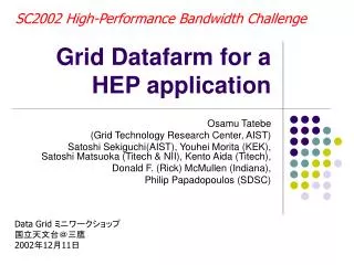grid datafarm for a hep application