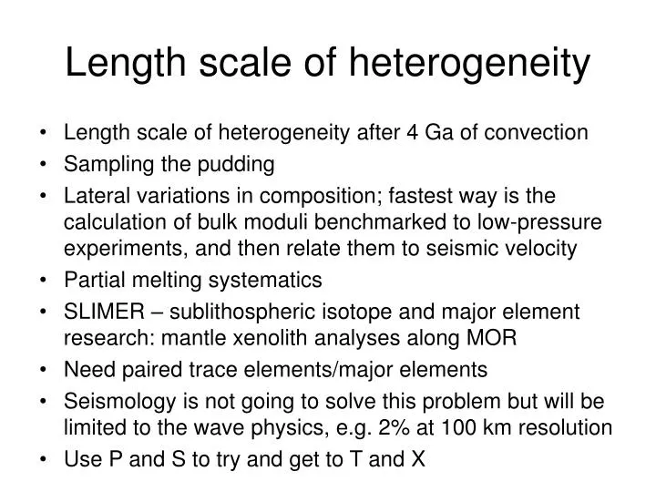 length scale of heterogeneity