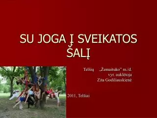 su joga sveikatos al