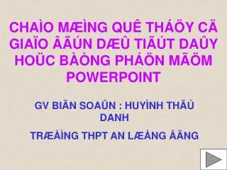 cha o m ng qu th y c gia o n d ti t da y ho c b ng ph n m m powerpoint