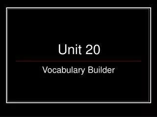 Unit 20