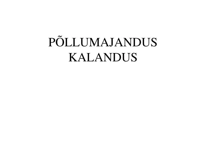 p llumajandus kalandus