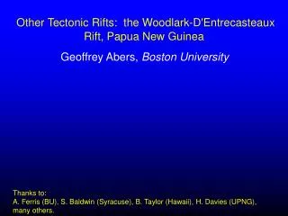 Other Tectonic Rifts: the Woodlark-D'Entrecasteaux Rift, Papua New Guinea
