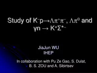 Study of K - p? Lp + p - , Lp 0 and ?n ? K + ?* -