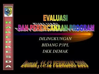dilingkungan bidang p3pl dkk demak