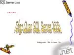 Tổng Quan SQL Server 2008