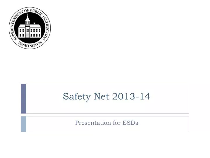 safety net 2013 14