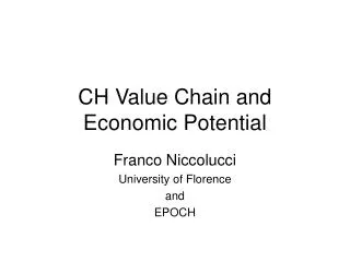 CH Value Chain and Economic Potential