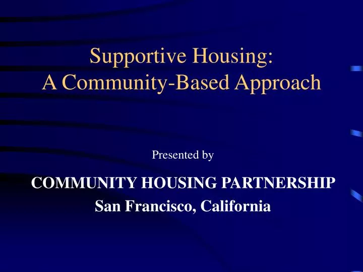 supportive housing a community based approach