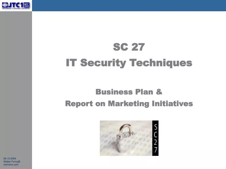 sc 27 it security techniques business plan report on marketing initiatives