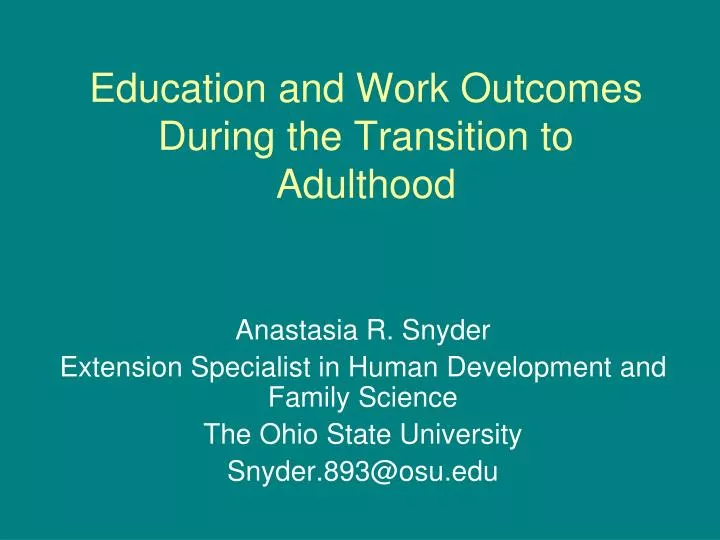 education and work outcomes during the transition to adulthood
