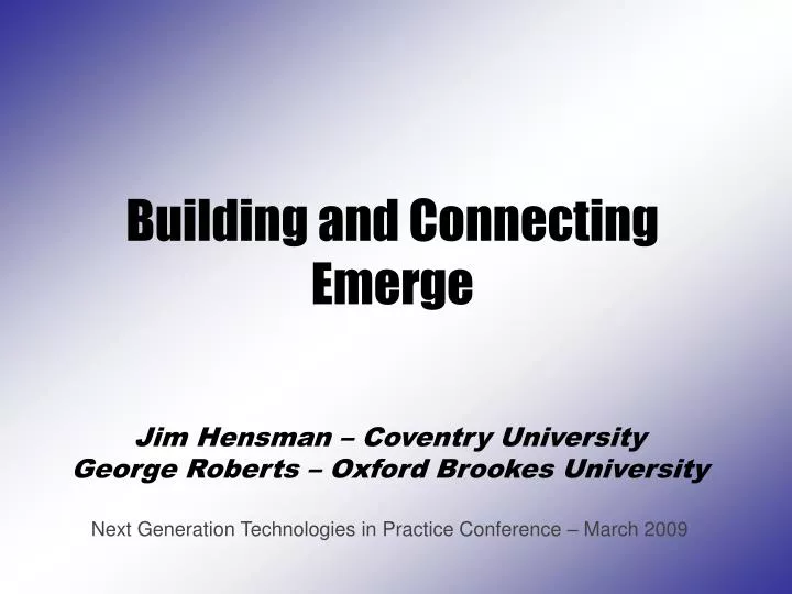 building and connecting emerge