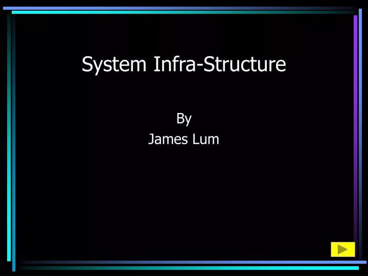 system infra structure