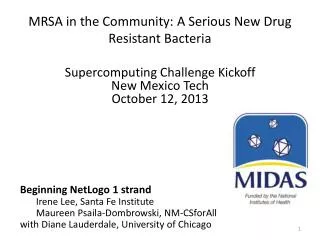 MRSA in the Community: A Serious New Drug Resistant Bacteria