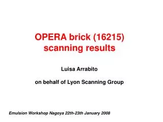 OPERA brick (16215) scanning results