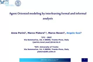 Agent Oriented modeling by interleaving formal and informal analysis