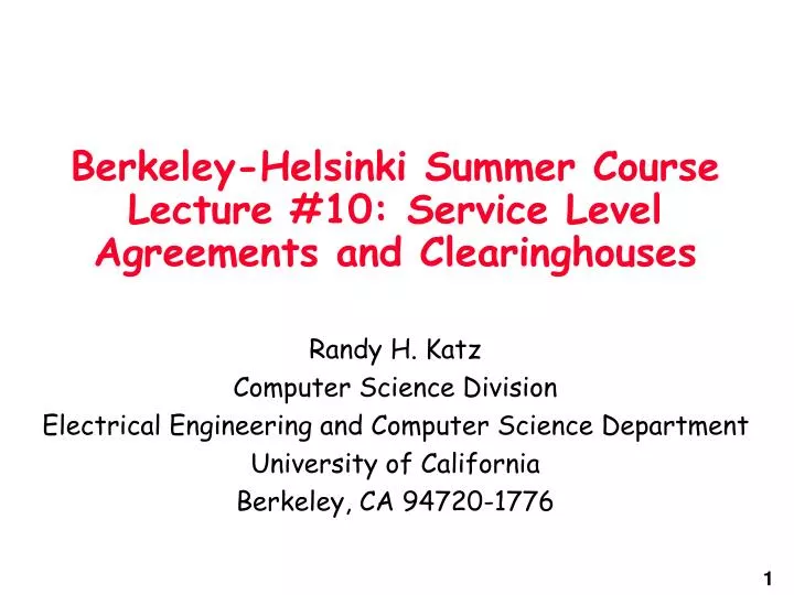 berkeley helsinki summer course lecture 10 service level agreements and clearinghouses