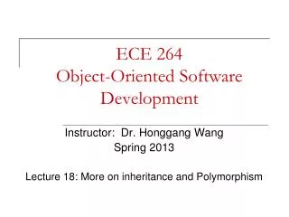 ECE 264 Object-Oriented Software Development