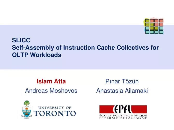 slicc self assembly of instruction cache collectives for oltp workloads