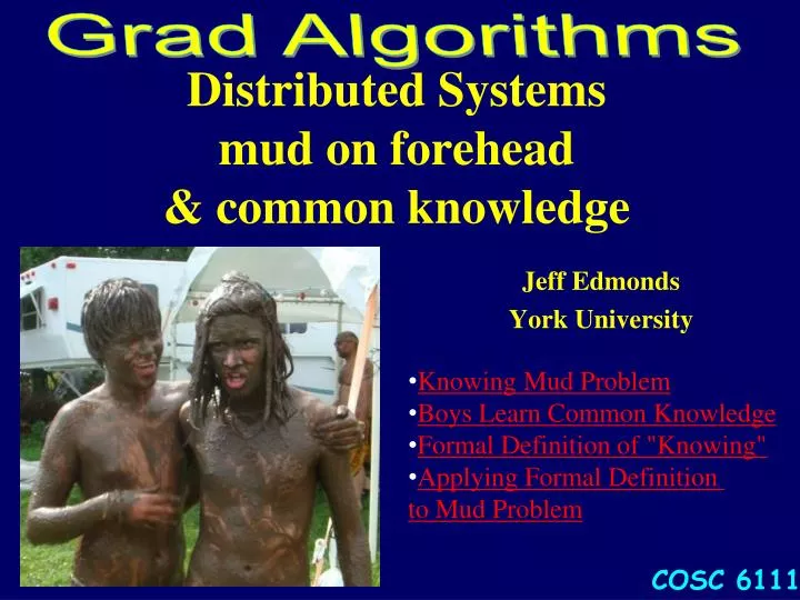 distributed systems mud on forehead common knowledge