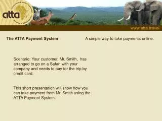 The ATTA Payment System
