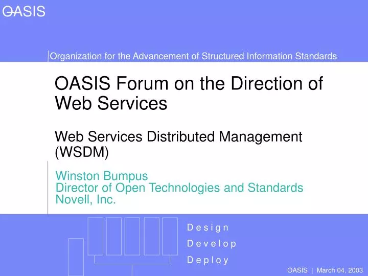 oasis forum on the direction of web services web services distributed management wsdm