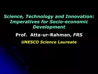 Science, Technology and Innovation: Imperatives for Socio-economic Development
