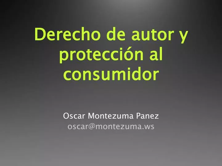 derecho de autor y protecci n al consumidor