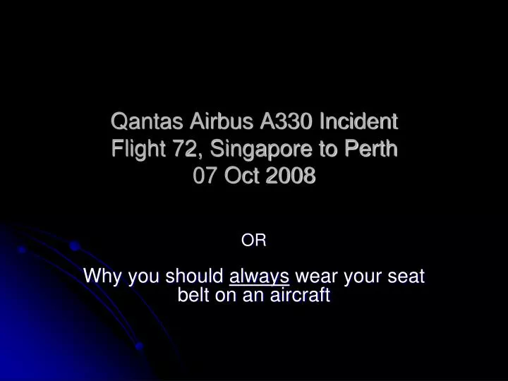 qantas airbus a330 incident flight 72 singapore to perth 07 oct 2008