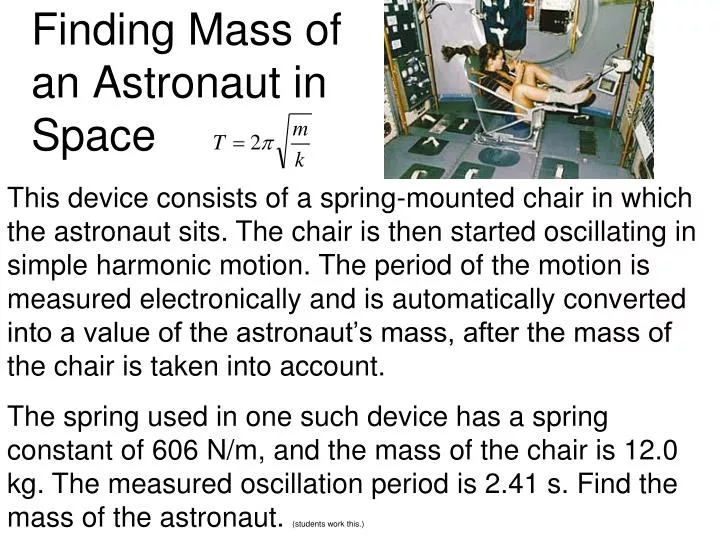 finding mass of an astronaut in space