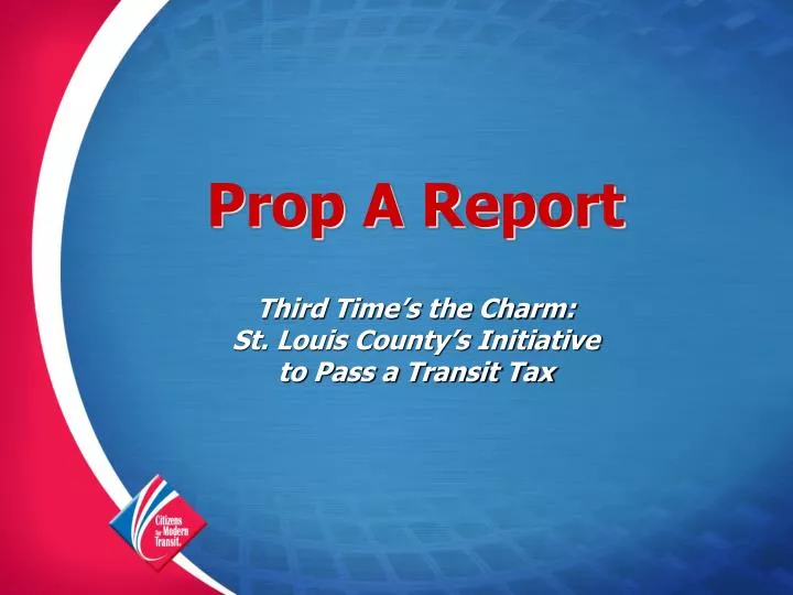 prop a report third time s the charm st louis county s initiative to pass a transit tax