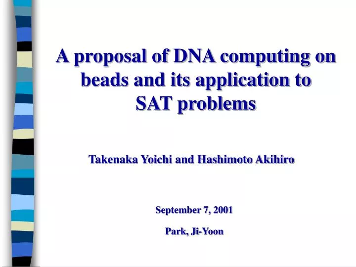 a proposal of dna computing on beads and its application to sat problems