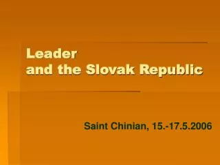 Leader and the Slovak Republic