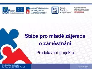 st e pro mlad z jemce o zam stn n p edstaven projektu