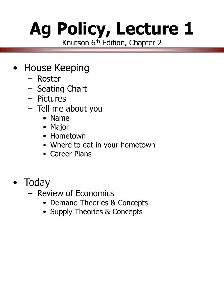 ag policy lecture 1 knutson 6 th edition chapter 2