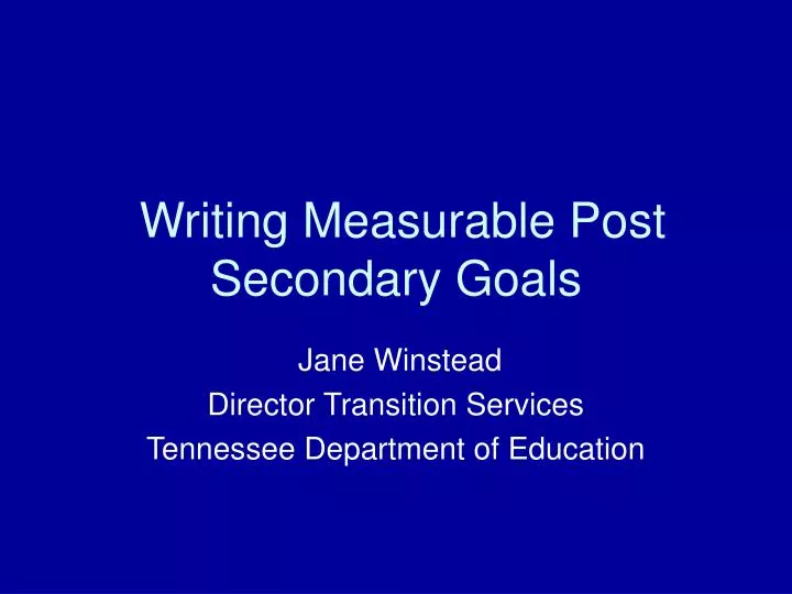 writing measurable post secondary goals