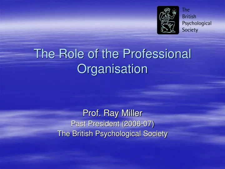 the role of the professional organisation
