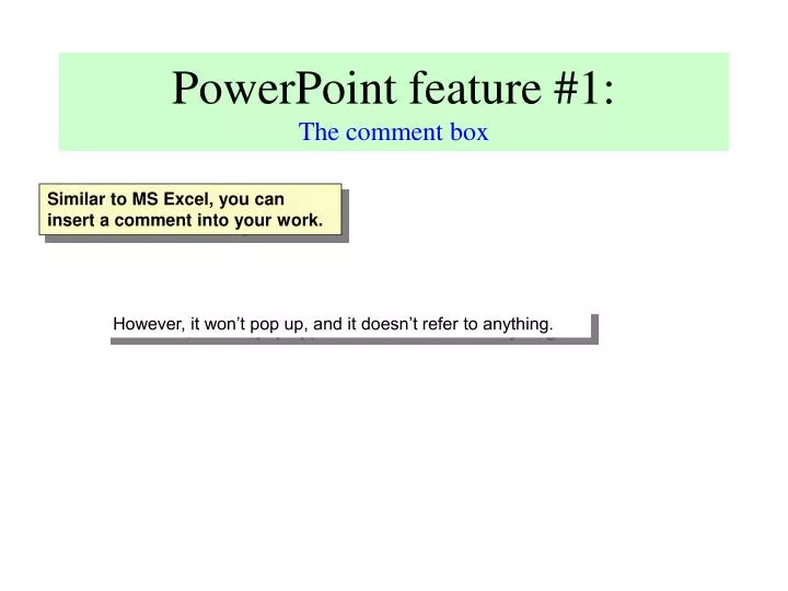 powerpoint feature 1 the comment box