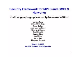 Security Framework for MPLS and GMPLS Networks draft-fang-mpls-gmpls-security-framework-00.txt