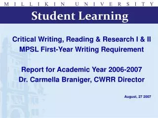 Critical Writing, Reading &amp; Research I &amp; II MPSL First-Year Writing Requirement