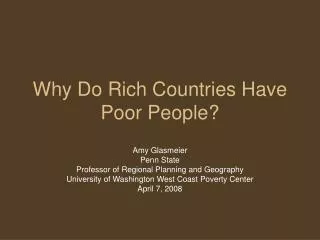 Why Do Rich Countries Have Poor People?