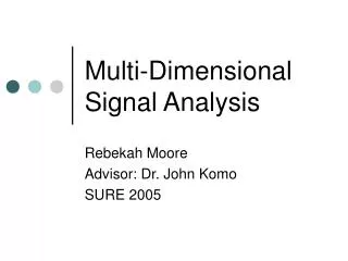 Multi-Dimensional Signal Analysis