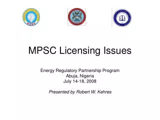 MPSC Licensing Issues