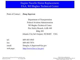 Engine Nacelle Halon Replacement, FAA, WJ Hughes Technical Center