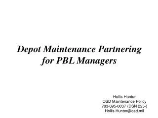 Depot Maintenance Partnering for PBL Managers