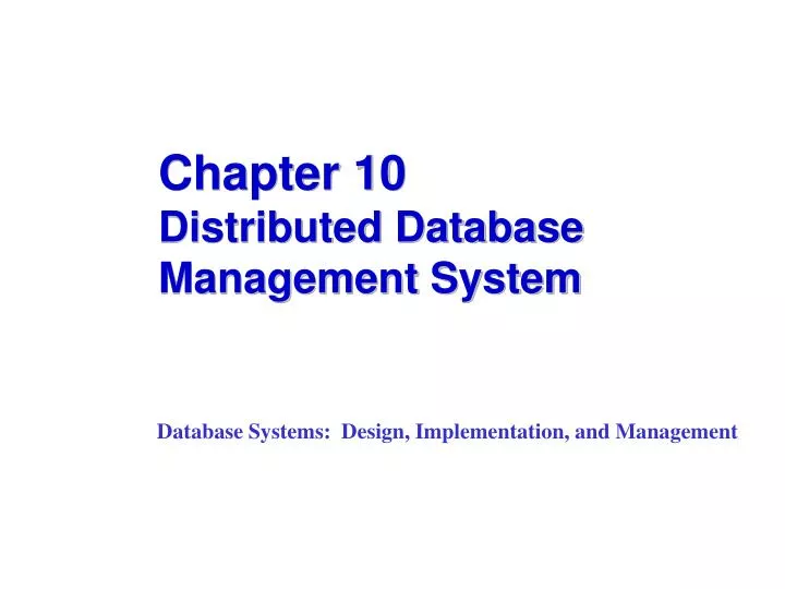 chapter 10 distributed database management system