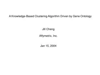 A Knowledge-Based Clustering Algorithm Driven by Gene Ontology