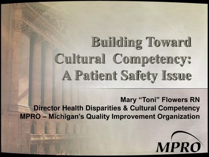 building toward cultural competency a patient safety issue