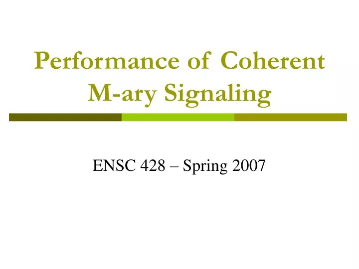 performance of coherent m ary signaling