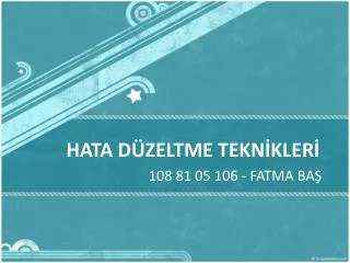 hata d zeltme tekn kler